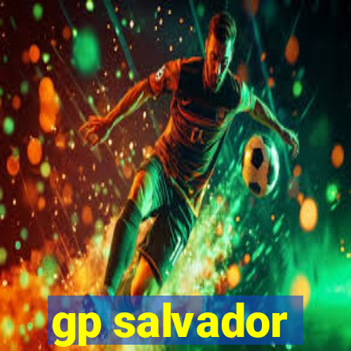 gp salvador